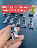 Chân vịt mí cạnh Mí đường may đều đẹp Các size: 3ly-4ly-5ly-6ly-7ly-8ly-9ly-1cm Giúp mí khoá , mí túi quần , cổ áo tiện lắm